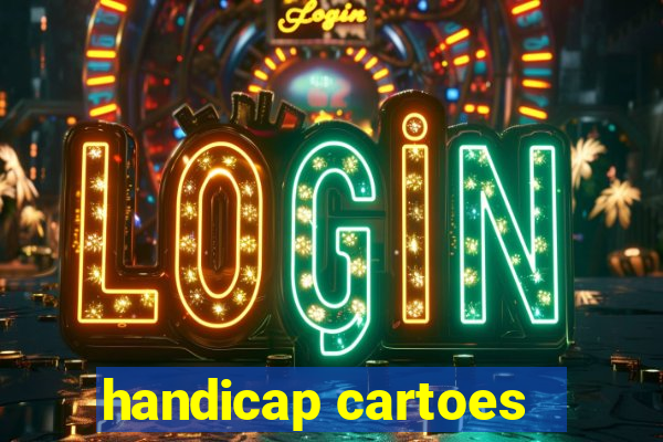 handicap cartoes - 0.5